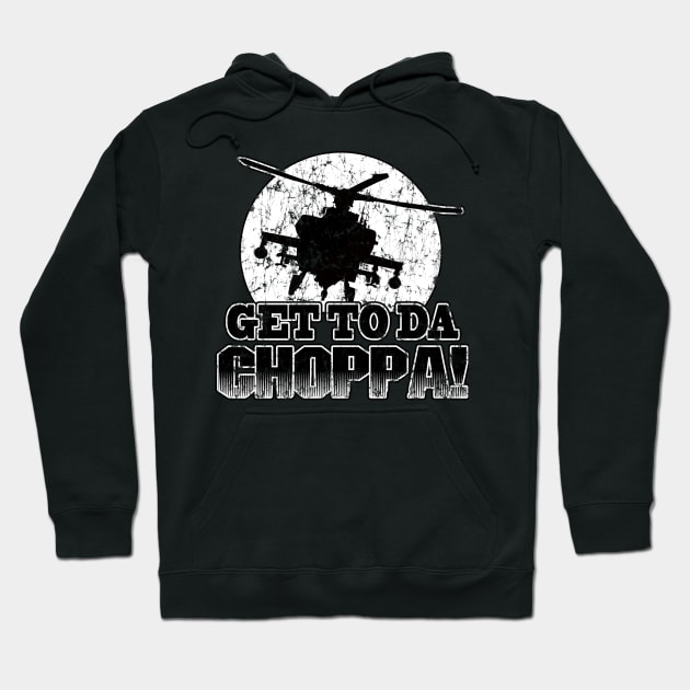 Get To Da Choppa Hoodie by E